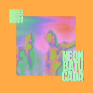 Neon Batucada