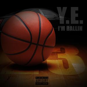 I'm Ballin'