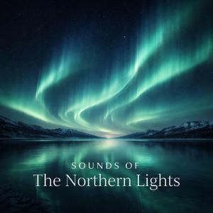 Sounds of the Northern Lights
