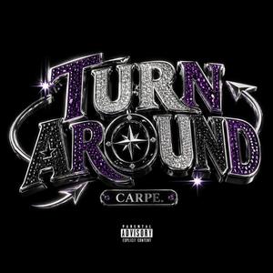 TURN AROUND
