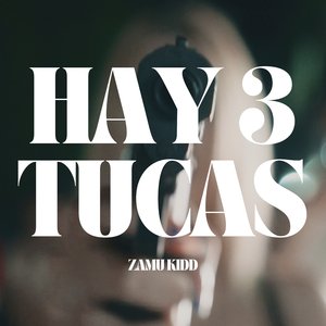 Hay 3 tucas