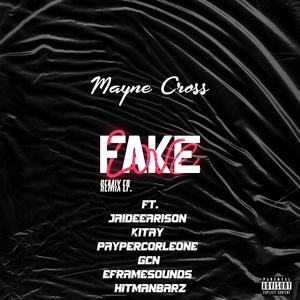 Fake Love (feat. GCN & Eframesounds) (Remix) (Remix)
