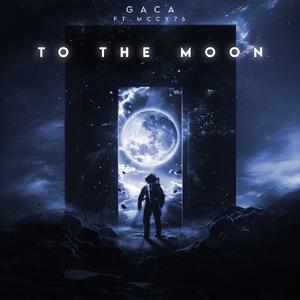TO THE MOON (feat. mccy76)