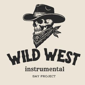 Wild West (Instrumental)