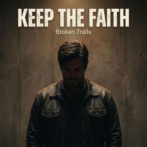 Keep the Faith