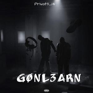 G0N L3ARN (feat. Livin2lovely)