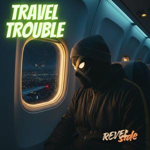 travel trouble