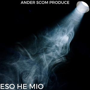 Eso He Mio