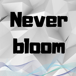 Neverbloom