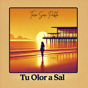 Tu Olor a Sal