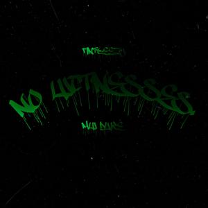 No Witnesses (Clean)