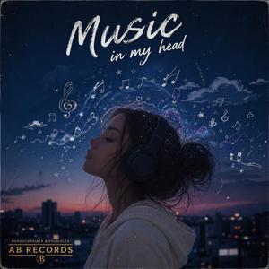 Music in my head