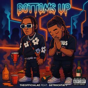 Bottoms Up (feat. GetRiichTayy)