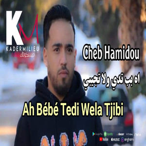 Ah Bébé Tedi Wela Tjibi