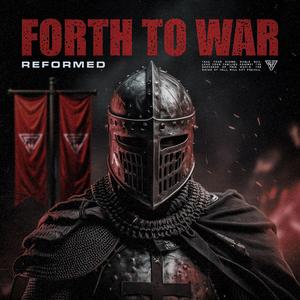 Forth To War