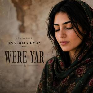 Were Yar (Gel yarim)