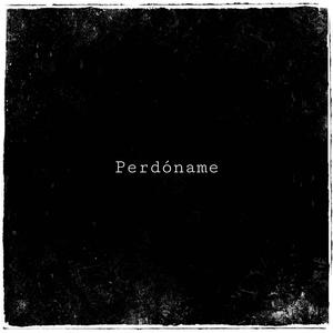 Perdóname