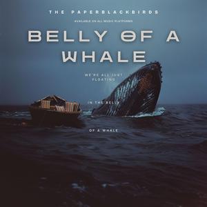 Belly of a Whale