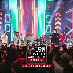 Ela É Quem Escolhe (Ao Vivo)