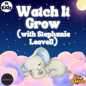 Watch It Grow