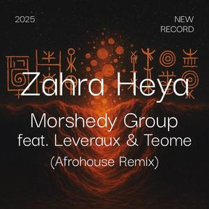 Zahra Heya (feat. Leveraux & Teome) (Extended)