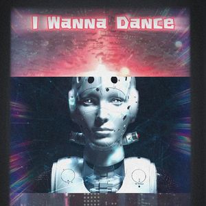 I Wanna Dance