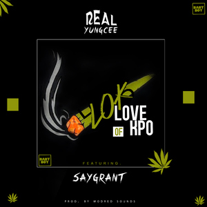 Love Of Kpo (feat. SayGrant)
