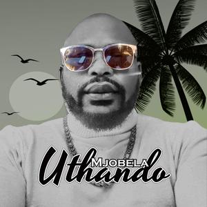 Uthando (feat. Small effect, Mjobela & Monah)