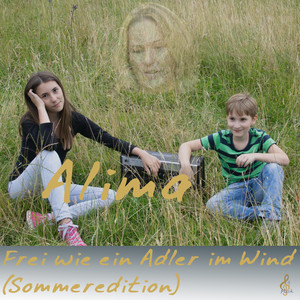 Frei wie ein Adler im Wind (Sommeredition)