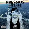 Preshus - Intense (Leymans Terms Riddim)