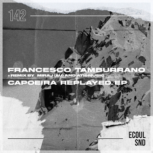 Capoeira (Miraj (AU) Remix)