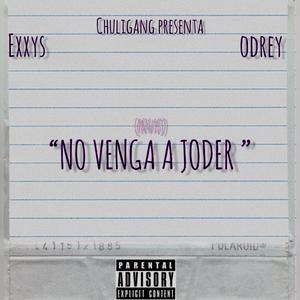 NO VENGAS A JODER (feat. Odrey)