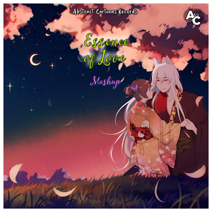 Essence of Love (Mashup)