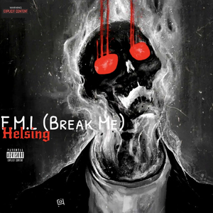 F.M.L. (Break Me)