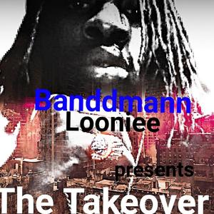 Banddmann looniee No Rap Talk.2