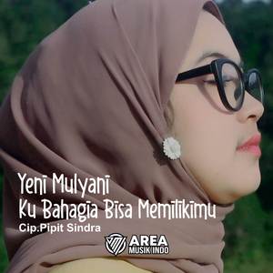 Ku Bahagia Bisa Memilikimu _ Yeni Mulyani Lagu Slow Rock Terbaru