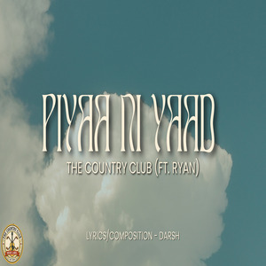 PIYAA NI YAAD