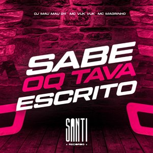 Sabe Oq Tava Escrito