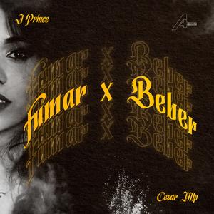 Fumar x Beber (feat. Cesar MTP)