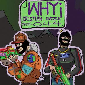 WHY¡ (feat. 044)