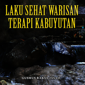 Laku Hidup Nabawadatala Menata Diri Di Tengah Kehidupan