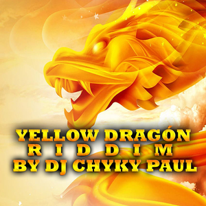 Yellow Dragon Riddim