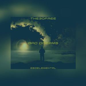 Bad Dreams