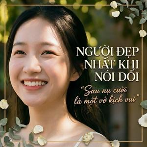 Người Đẹp Nhất Khi Nói Dối