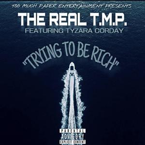 Trying to Be Rich (feat. Tyzara Corday)