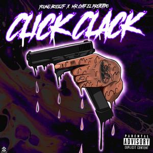 Click Clack (feat. Mr. Chif el Prototipo)