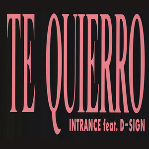 Te Quierro (Original Mix)