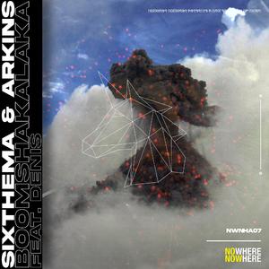 Sixthema & Arkins - Boomshakalaka (Feat. Denis)