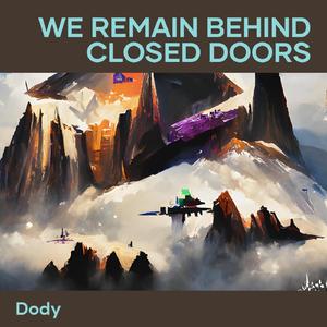 You and I Have to Hide Outside