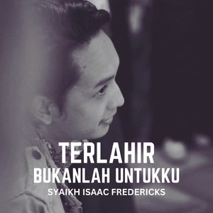 Terlahir Bukanlah Untukku